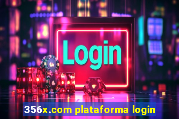 356x.com plataforma login